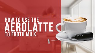 How To Use the AeroLatte To Froth Milk [upl. by Berti]